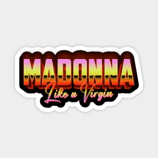 Like A Virgin Sticker